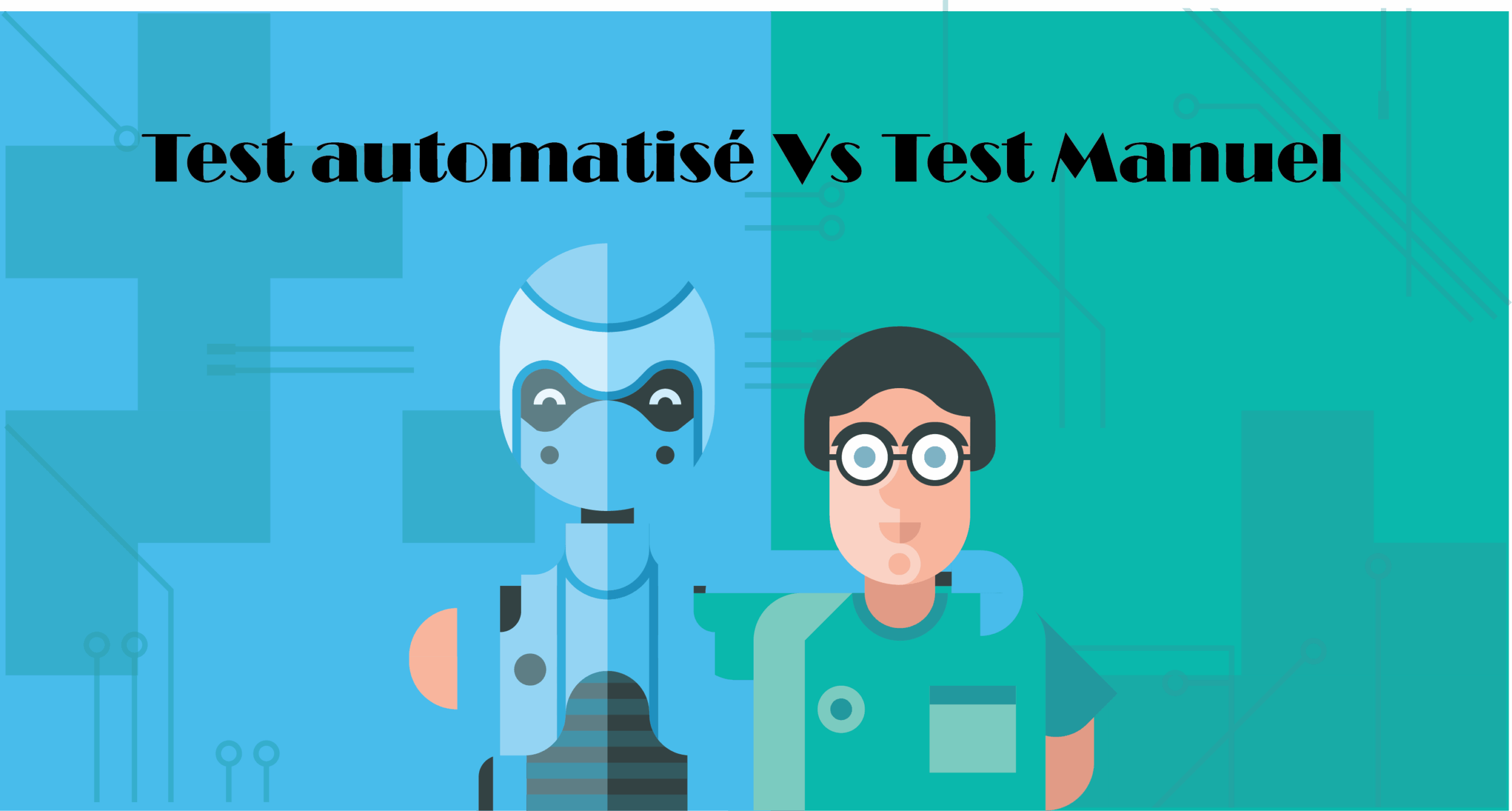 Tests manuels ou tests automatisés : que choisir ?